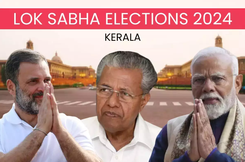 Kerala Lok Sabha Elections 2024