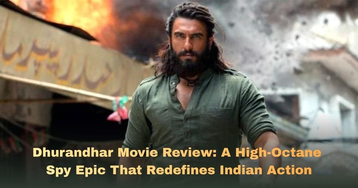 Dhurandhar Movie Review