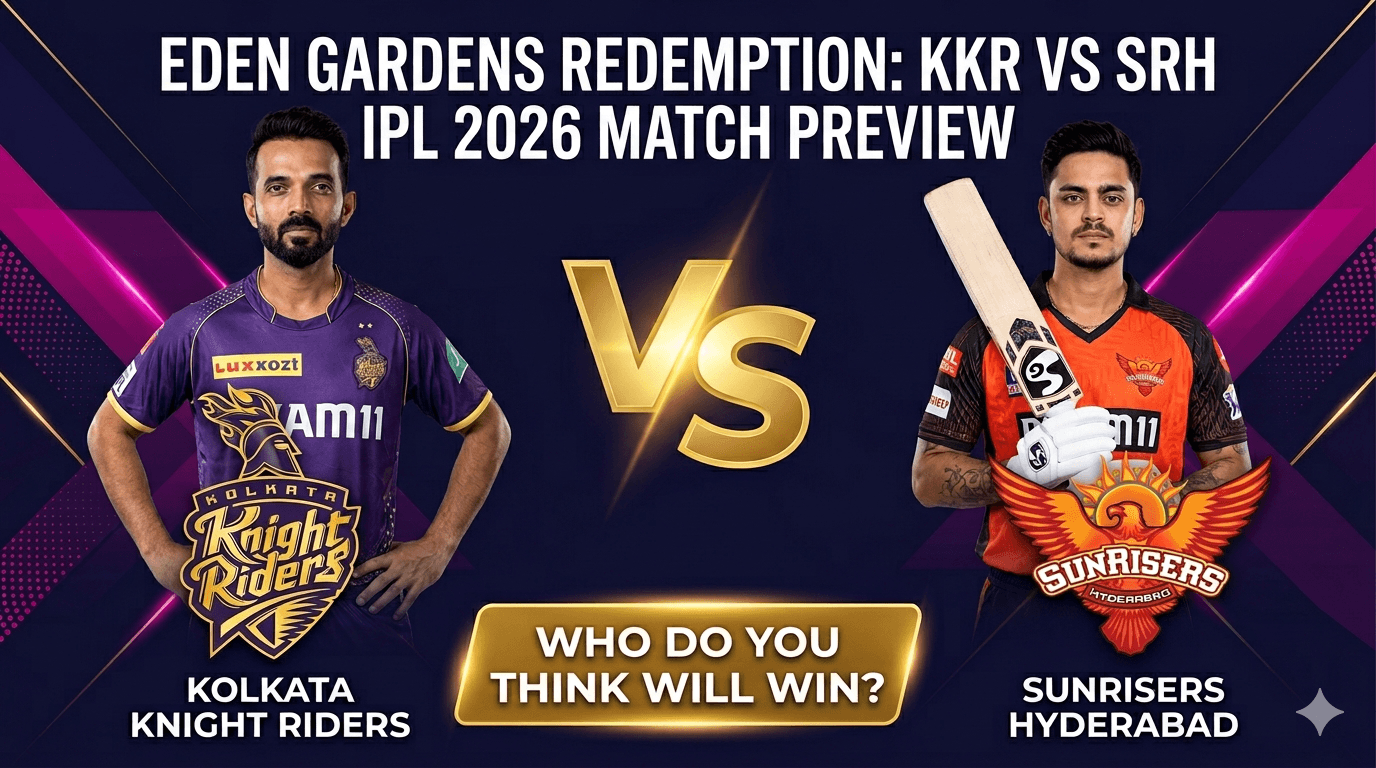 Kolkata Knight Riders vs Sunrisers Hyderabad IPL 2026 match preview